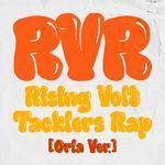 RVR ~Rising Volt Tacklers Rap~ [Orio Ver.]